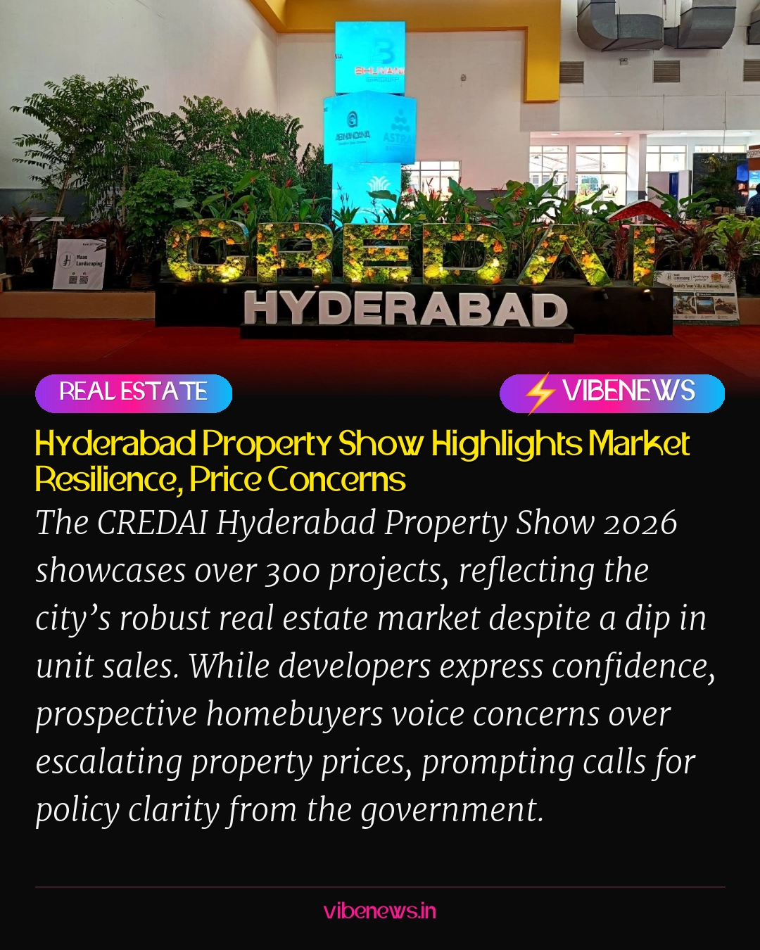 Hyderabad Property Show Highlights Market Resilience, Price Concerns