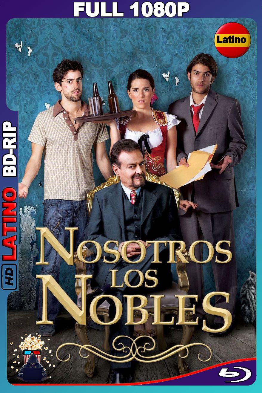 Nosotros los nobles (2013) [Full 1080p] BDRip [Latino]