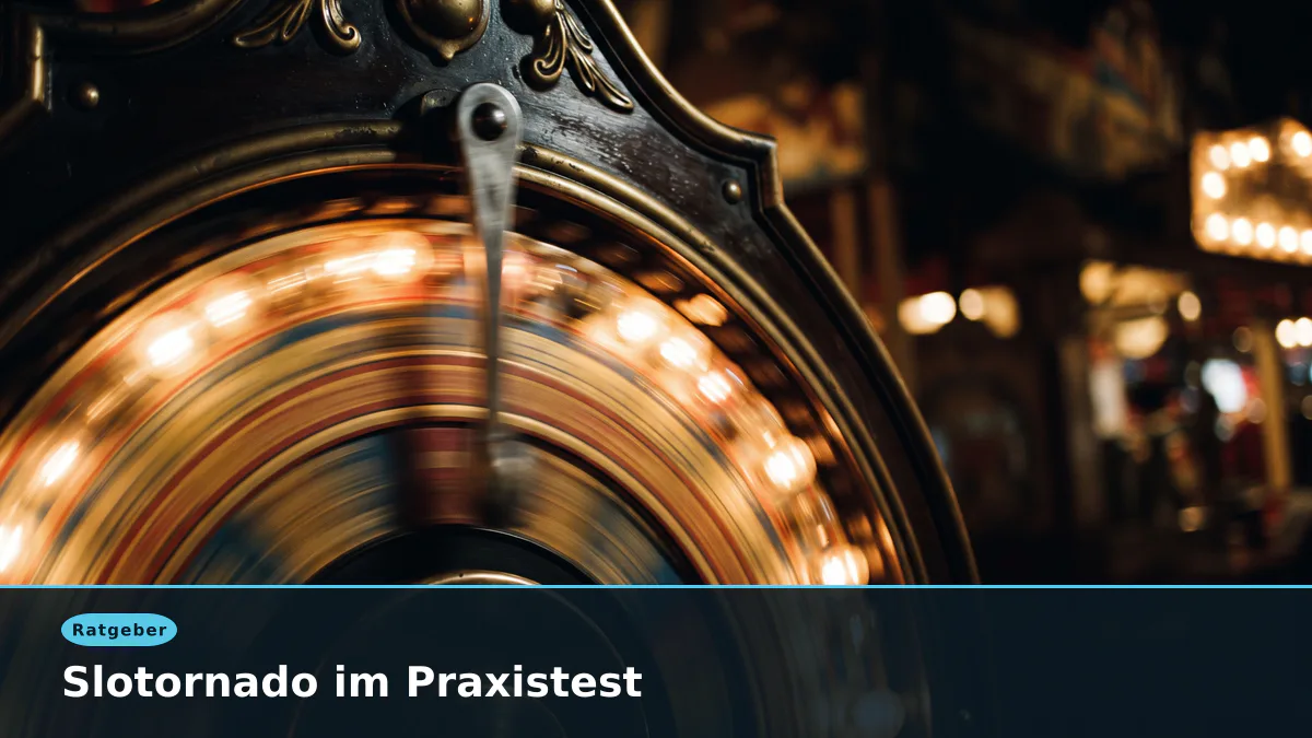 Slotornado im Praxistest