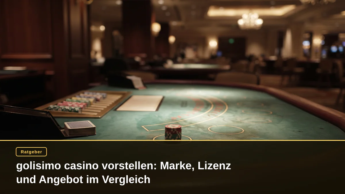 golisimo casino vorstellen: Marke, Lizenz und Angebot im Vergleich