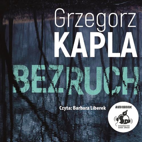 Grzegorz Kapla - Bezruch (2026)