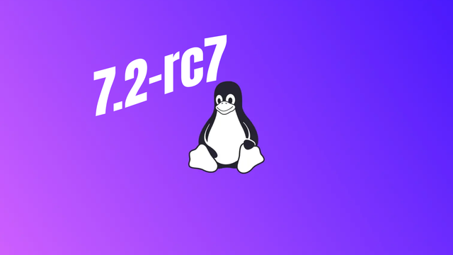 Megjelent a Linux 7.2-rc7 kernel, célegyenesben a végső kiadás felé
