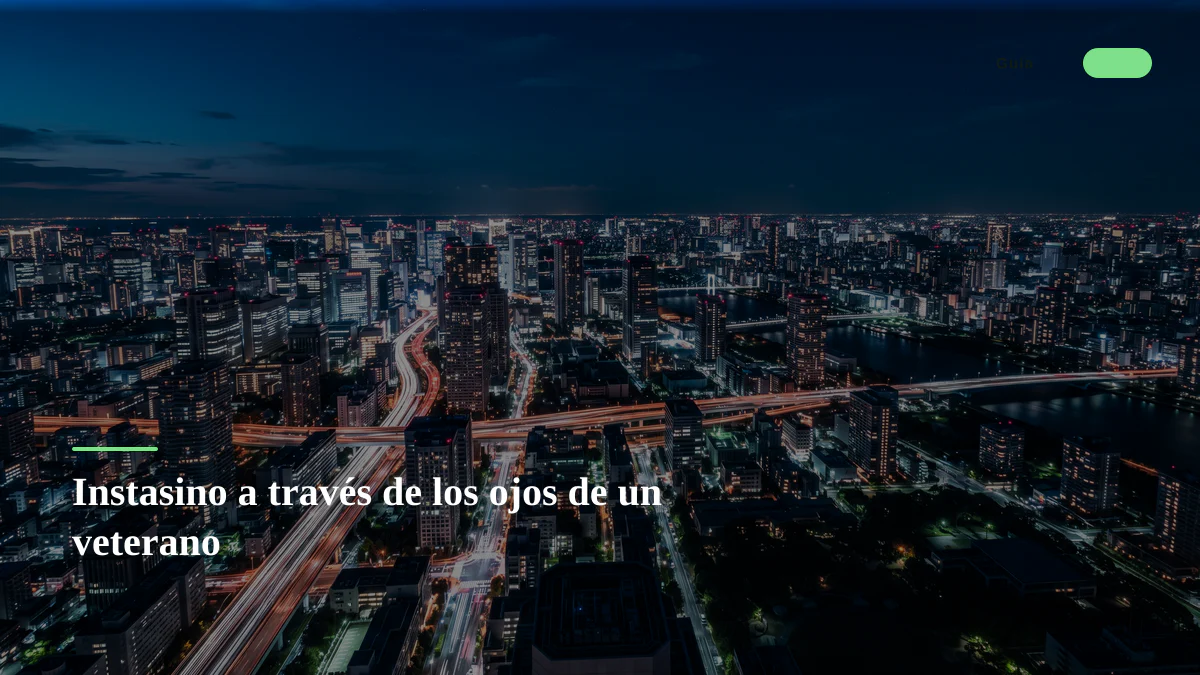 Instasino a través de los ojos de un veterano