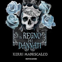Kerri Maniscalco – Il regno dei dannati꞉ Il Regno dei Malvagi, Vol. 2 (2026) (mp3 – 128 kbps)