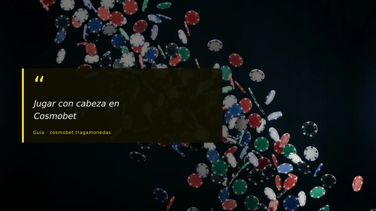Jugar con cabeza en Cosmobet