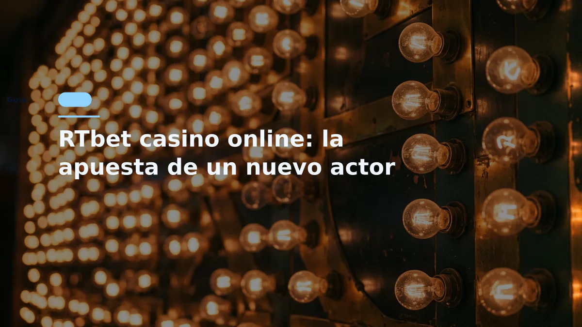 RTbet casino online: la apuesta de un nuevo actor