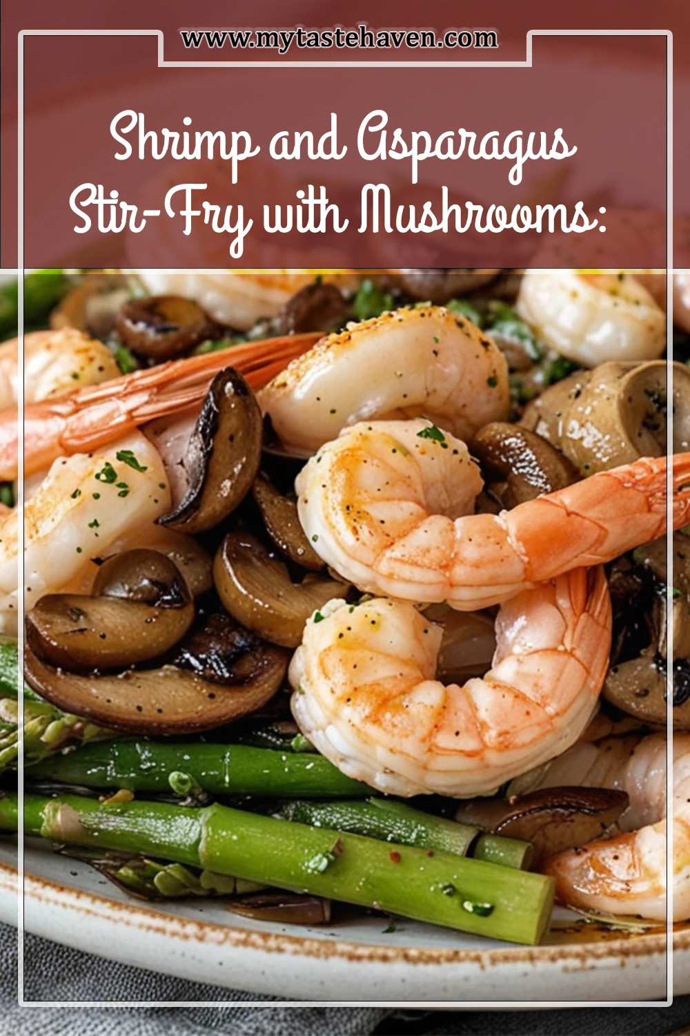 Shrimp and Asparagus Stir-Fry with Mushrooms: Quick Dish