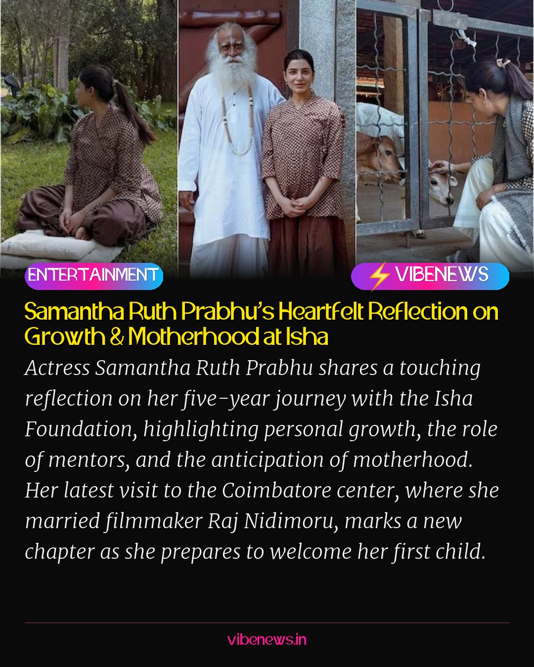 Samantha Ruth Prabhu’s Heartfelt Reflection on Growth & Motherhood at Isha