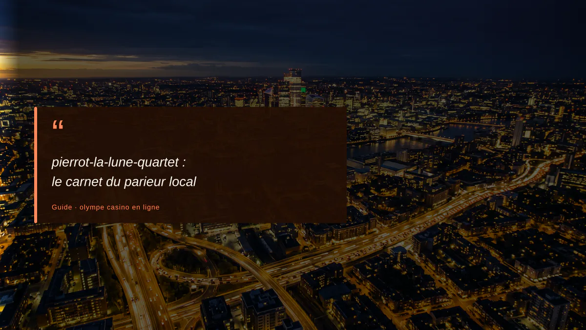 pierrot-la-lune-quartet : le carnet du parieur local