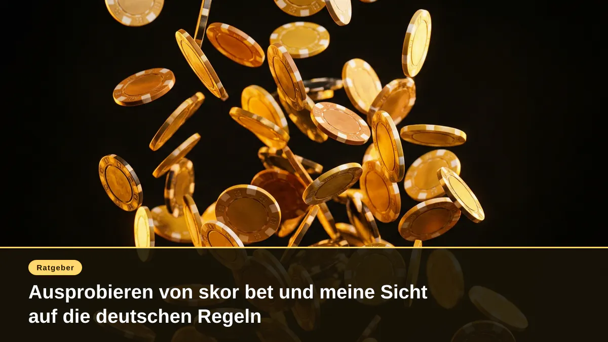Ausprobieren von skor bet und meine Sicht auf die deutschen Regeln