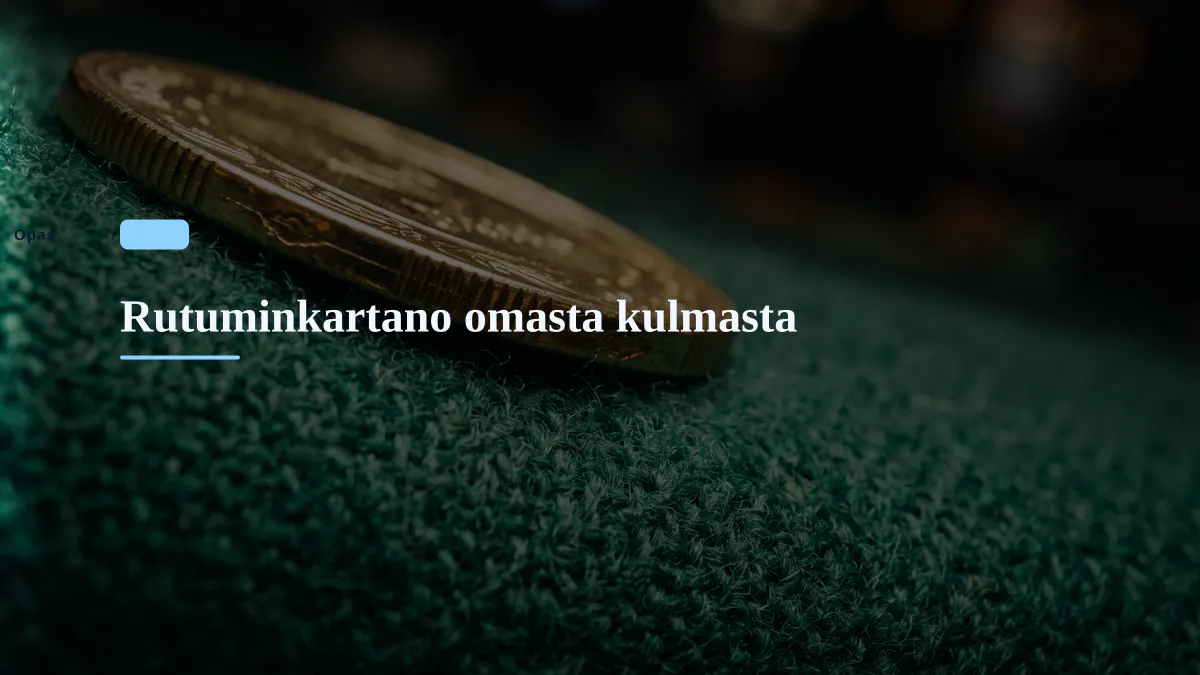 Rutuminkartano omasta kulmasta
