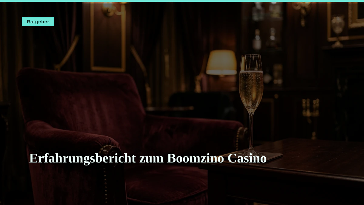 Erfahrungsbericht zum Boomzino Casino