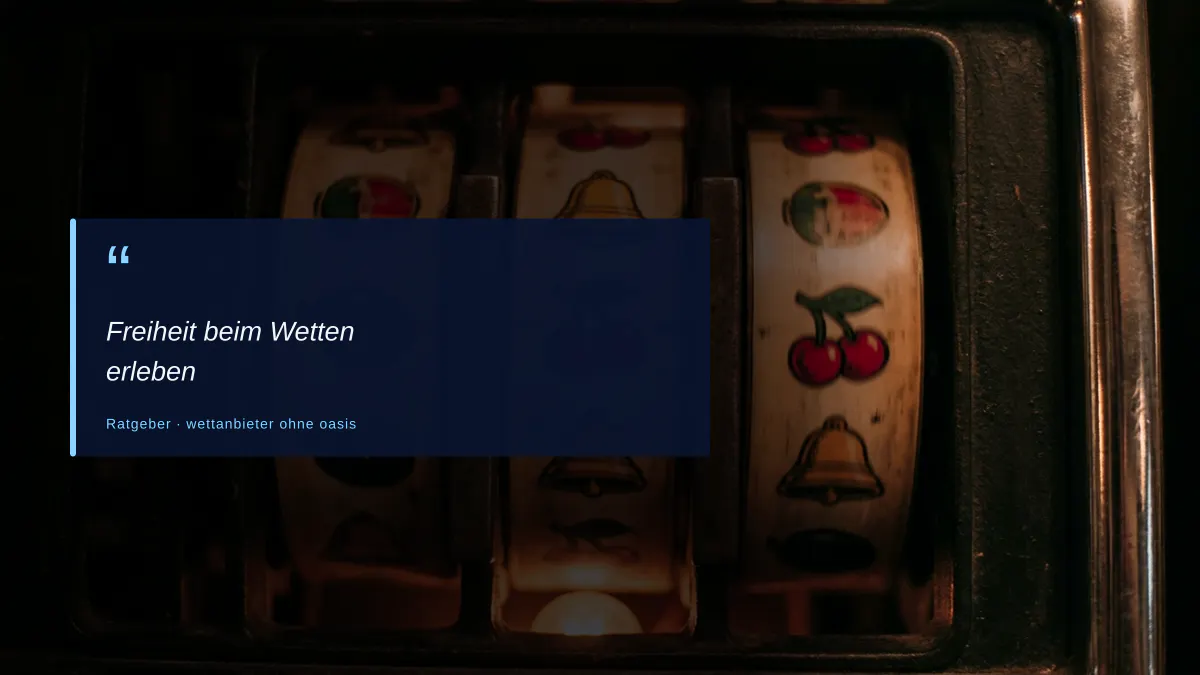Freiheit beim Wetten erleben