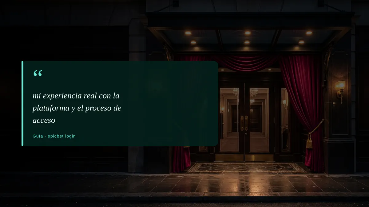 mi experiencia real con la plataforma y el proceso de acceso