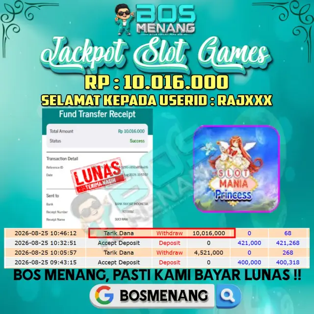 Bukti JACKPOT Tanggal 25 AGUSTUS 2026 - MENANG SLOT GAMES - Slot Mania Princess (SLOT MANIA) Rp 10.016.000,-