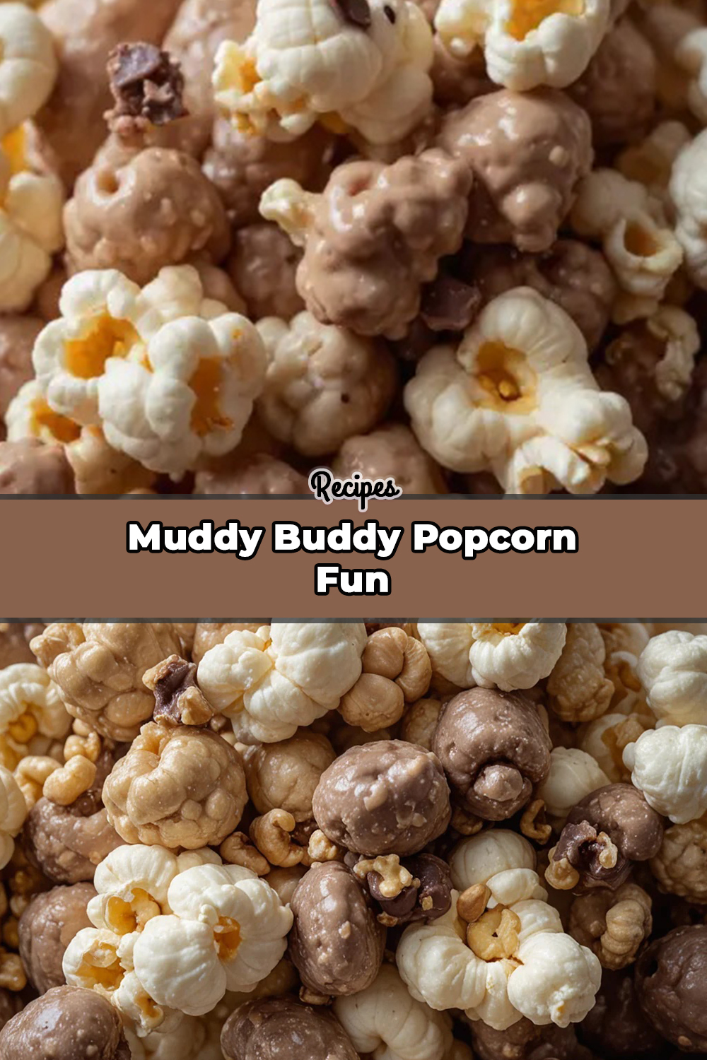 Muddy Buddy Popcorn Fun