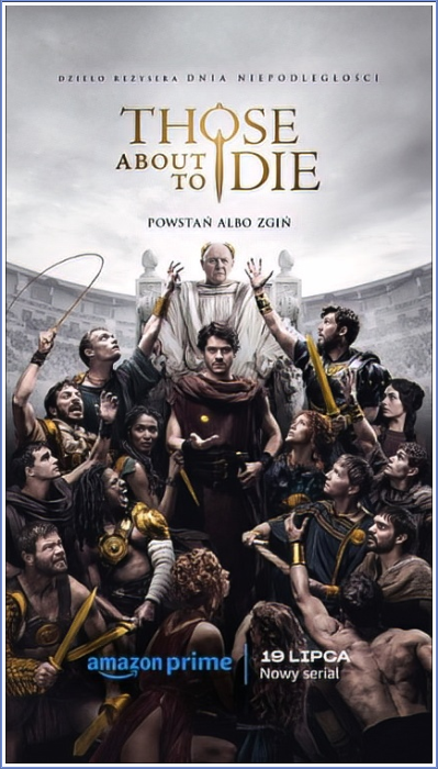 Those About to Die (2024) (Sezon 1) 1080p AMZN WEB-DL DDP5.1 x264-GhN | Polski Dubbing + Napisy PL
