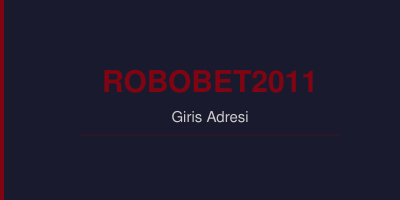 Robobet2011 gorsel.jpg