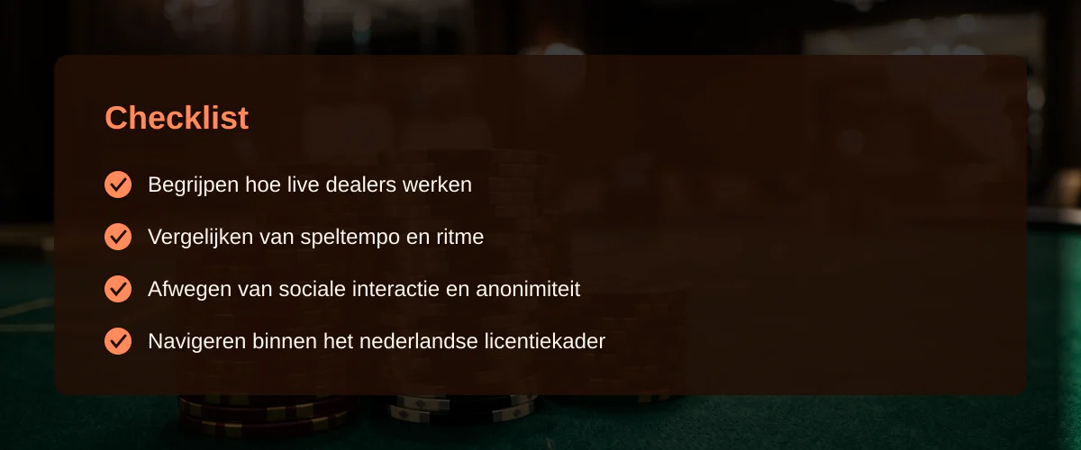 Live casino spelen: de spanning van echt tegen het gemak van thuis — Checklist