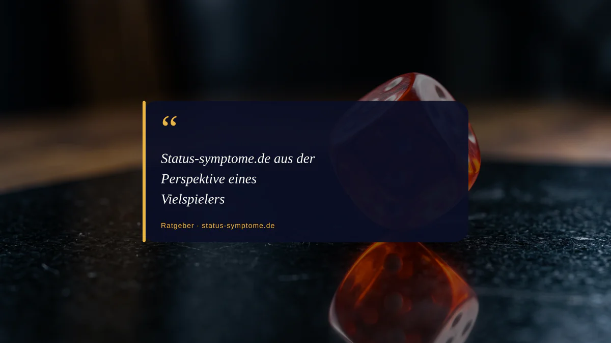 Status-symptome.de aus der Perspektive eines Vielspielers
