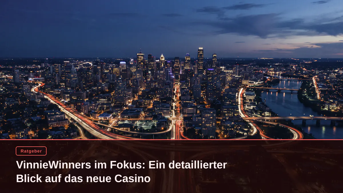 VinnieWinners im Fokus: Ein detaillierter Blick auf das neue Casino