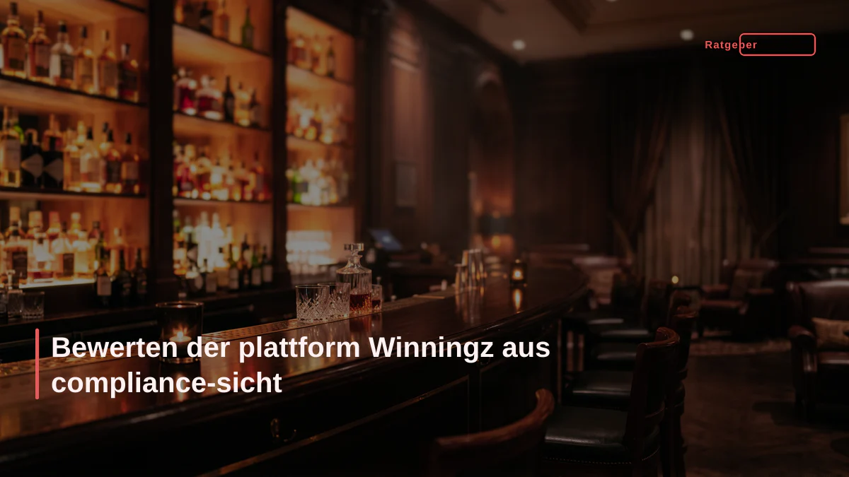 Bewerten der plattform Winningz aus compliance-sicht