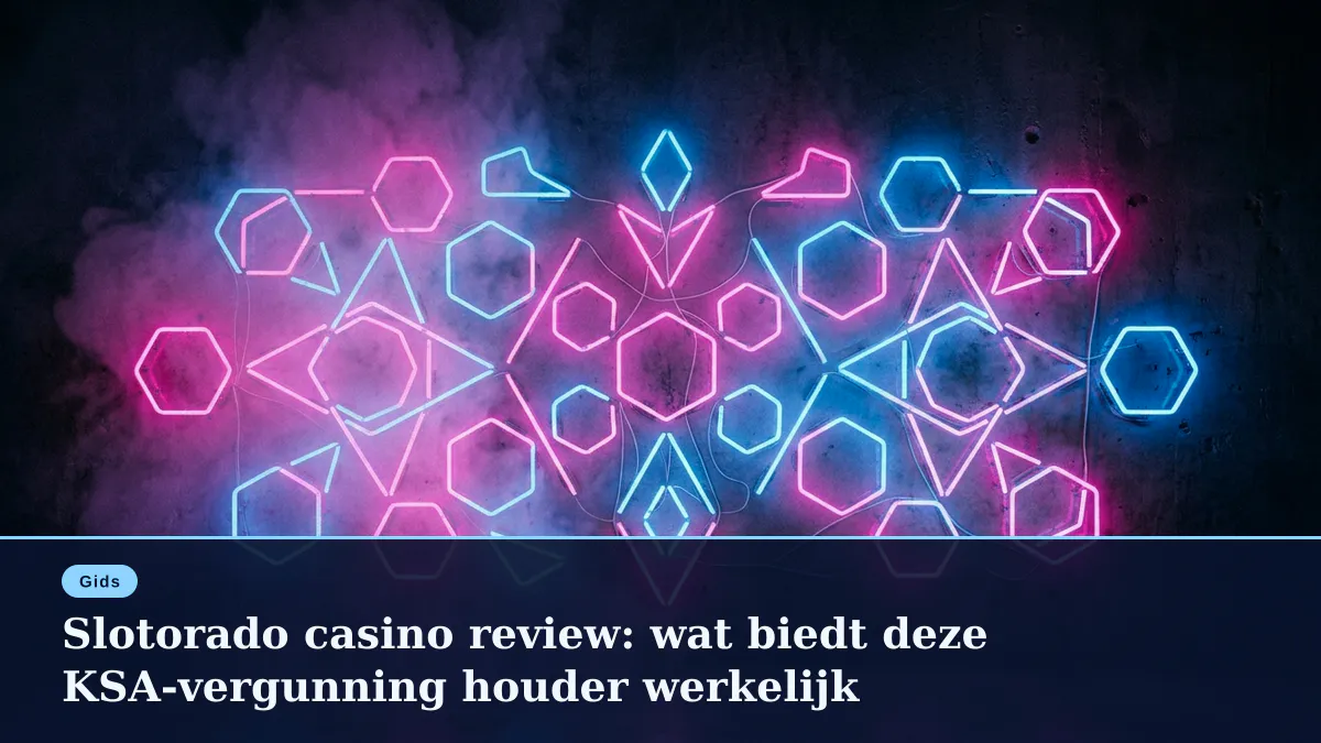 Slotorado casino review: wat biedt deze KSA-vergunning houder werkelijk