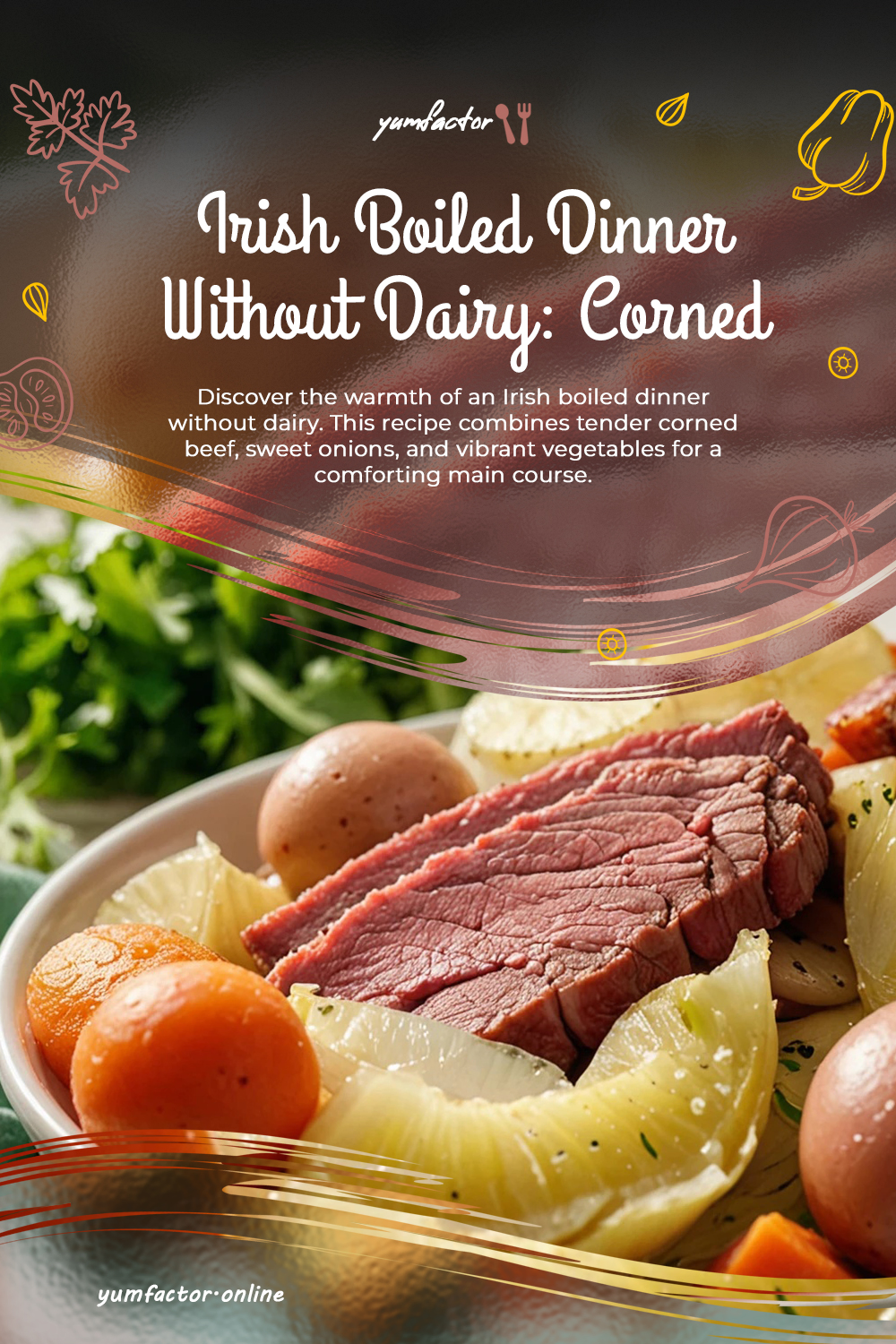 Irish Boiled Dinner Without Dairy: Corned Beef and Cabbage