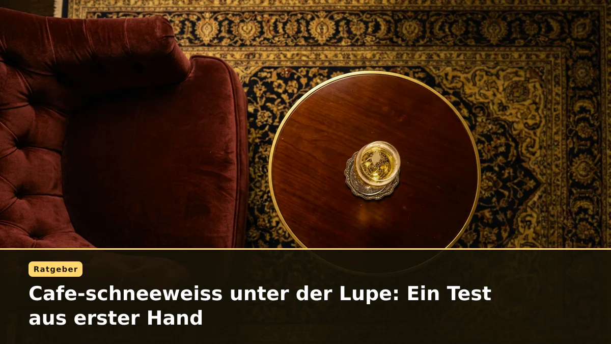 Cafe-schneeweiss unter der Lupe: Ein Test aus erster Hand