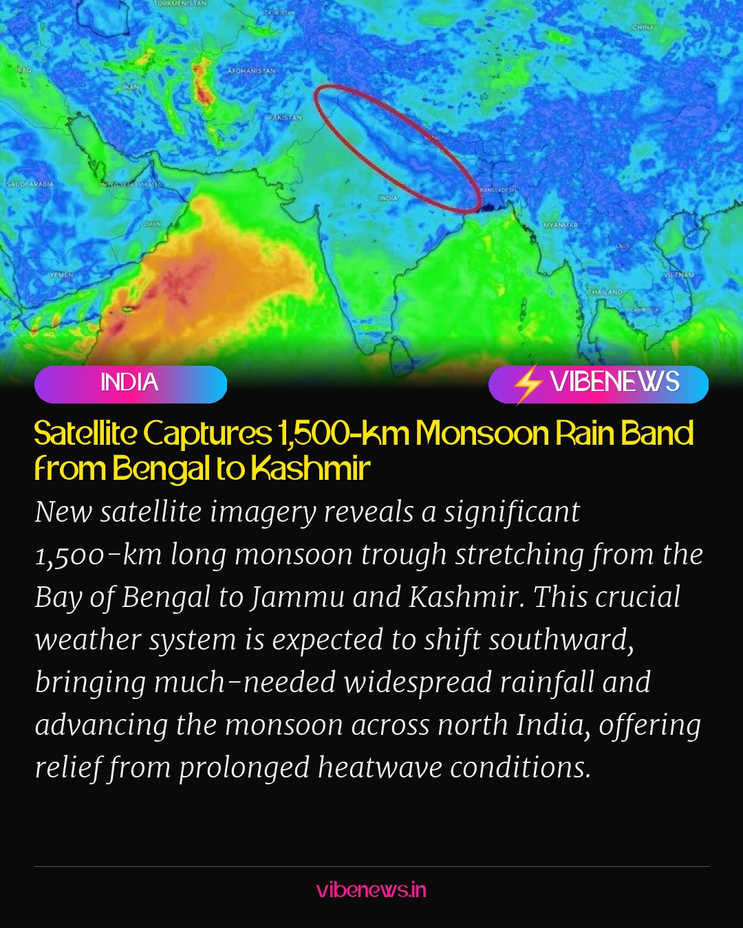 Satellite Captures 1,500-km Monsoon Rain Band from Bengal to Kashmir