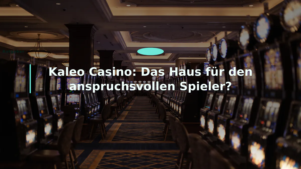 Kaleo Casino: Das Haus für den anspruchsvollen Spieler?