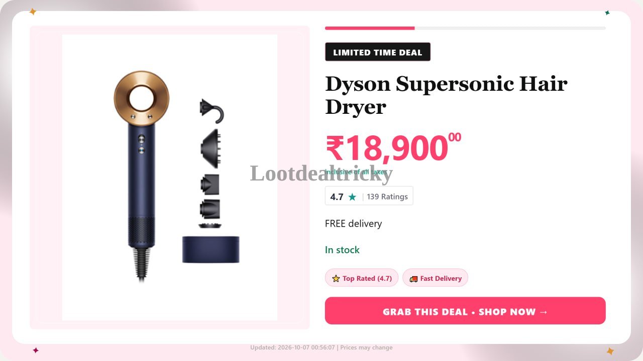 Dyson Supersonic Hair – Just ₹18900 | Limited Time Loot Offer