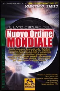 Marcello Pamio - Il lato oscuro del nuovo ordine mondiale (2004)