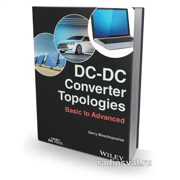 DC-DC Converter Topologies: Basic to Advanced