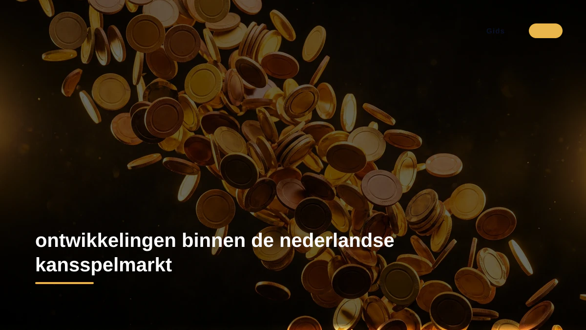 ontwikkelingen binnen de nederlandse kansspelmarkt