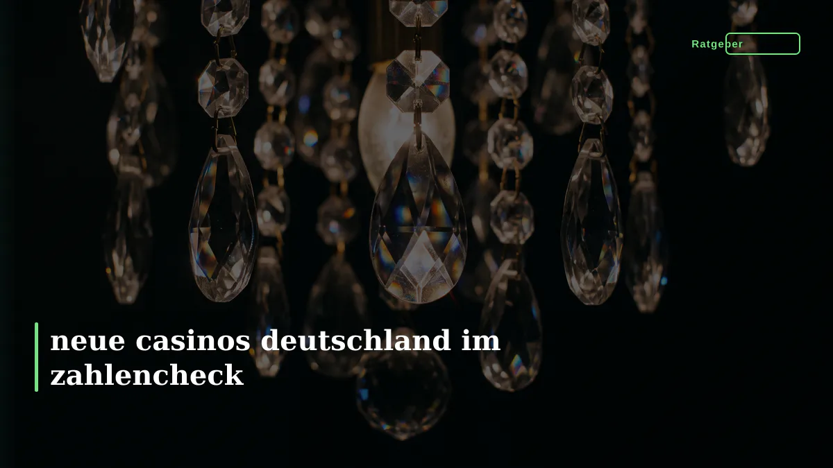 neue casinos deutschland im zahlencheck