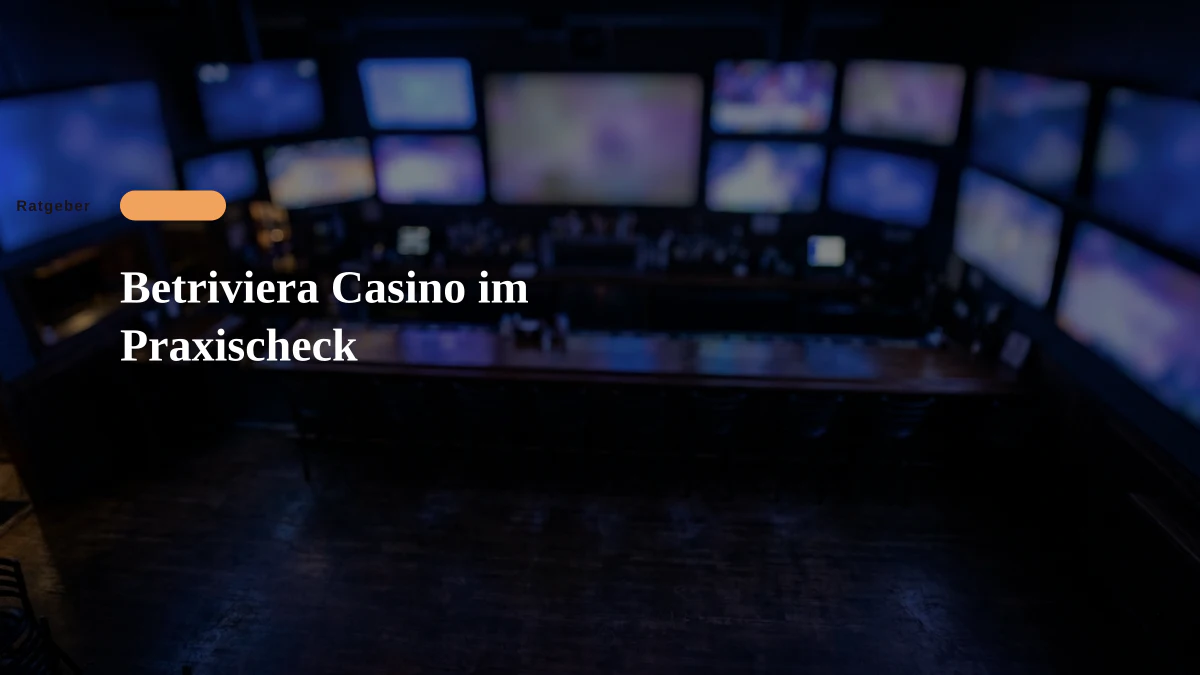 Betriviera Casino im Praxischeck