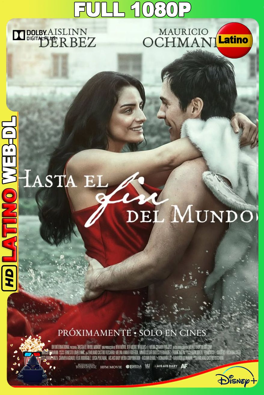 Hasta el fin del mundo (2026) [Full 1080p] {DSNY} WEB-DL [Latino]