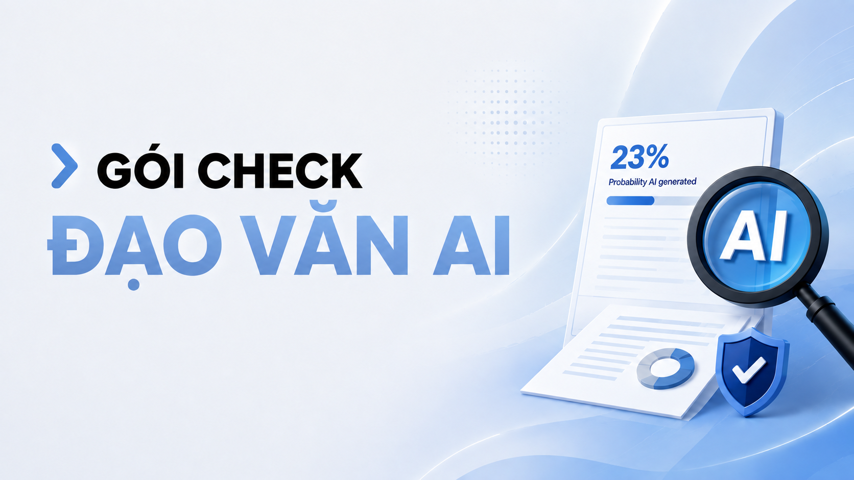 Gói Check đạo văn AI (dùng thử)