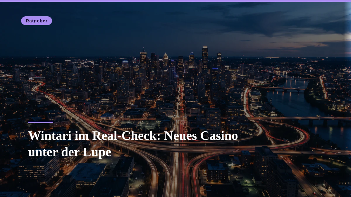 Wintari im Real-Check: Neues Casino unter der Lupe