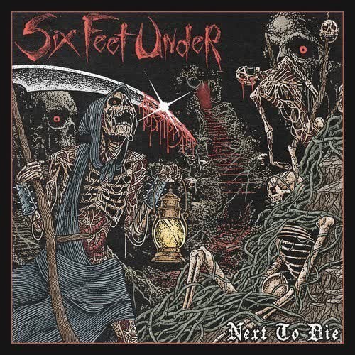 Six Feet Under – Next To Die (2026)