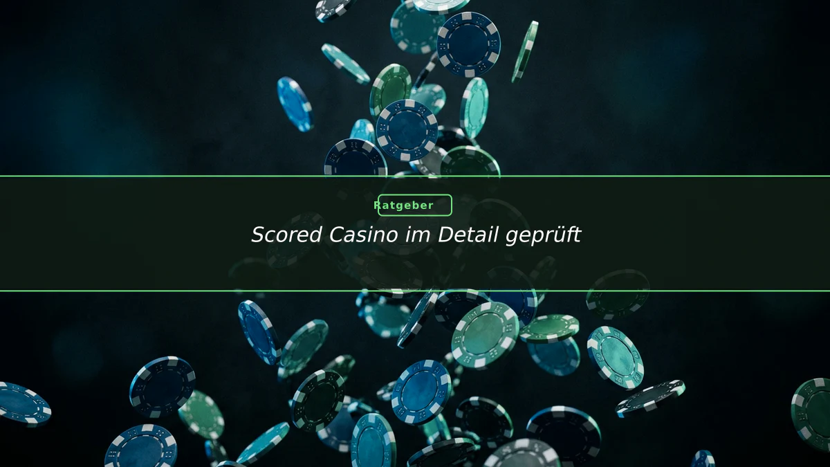 Scored Casino im Detail geprüft