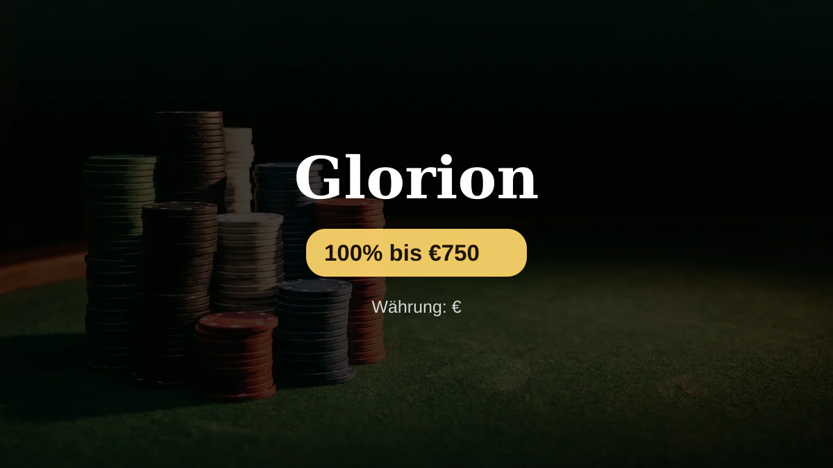 Glorion Casino — Willkommensbonus 100% bis €750 + 200 FS, Zahlungen: Visa, Mastercard, Skrill, Neteller, Sofort
