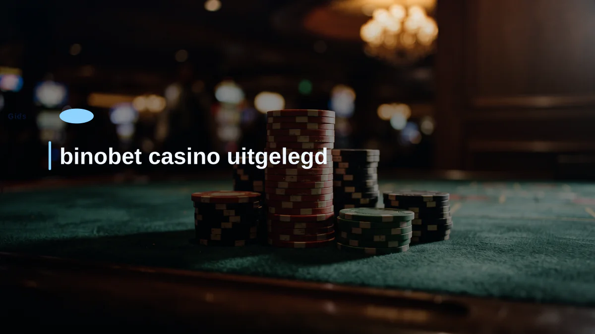 binobet casino uitgelegd