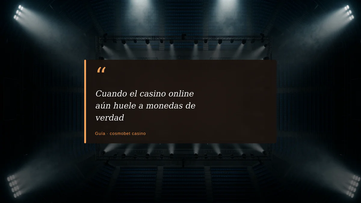 Cuando el casino online aún huele a monedas de verdad