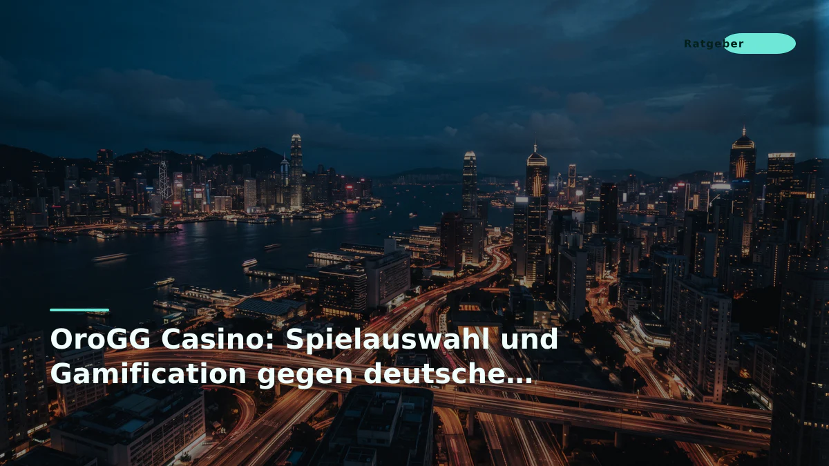 OroGG Casino: Spielauswahl und Gamification gegen deutsche Regulierungsrealität