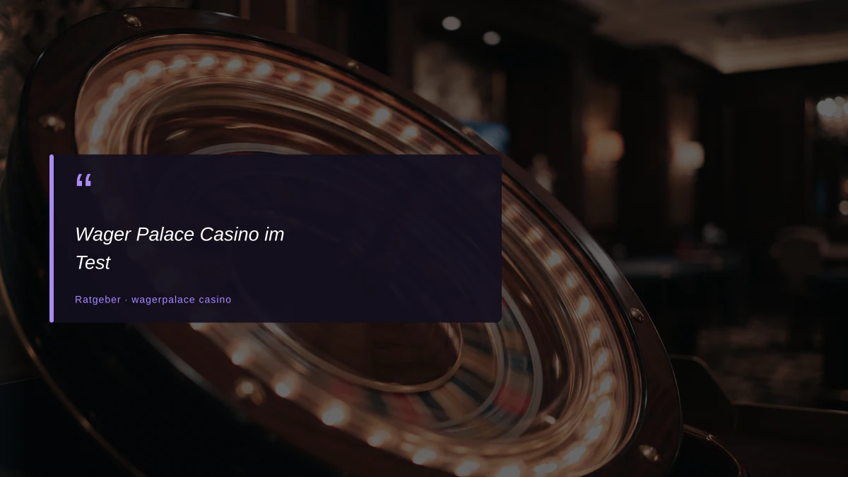 Wager Palace Casino im Test