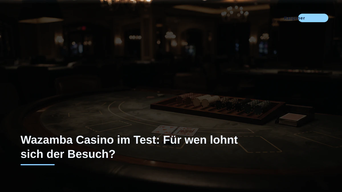 Wazamba Casino im Test: Für wen lohnt sich der Besuch?