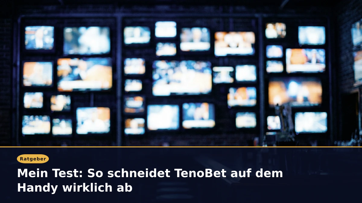 Mein Test: So schneidet TenoBet auf dem Handy wirklich ab