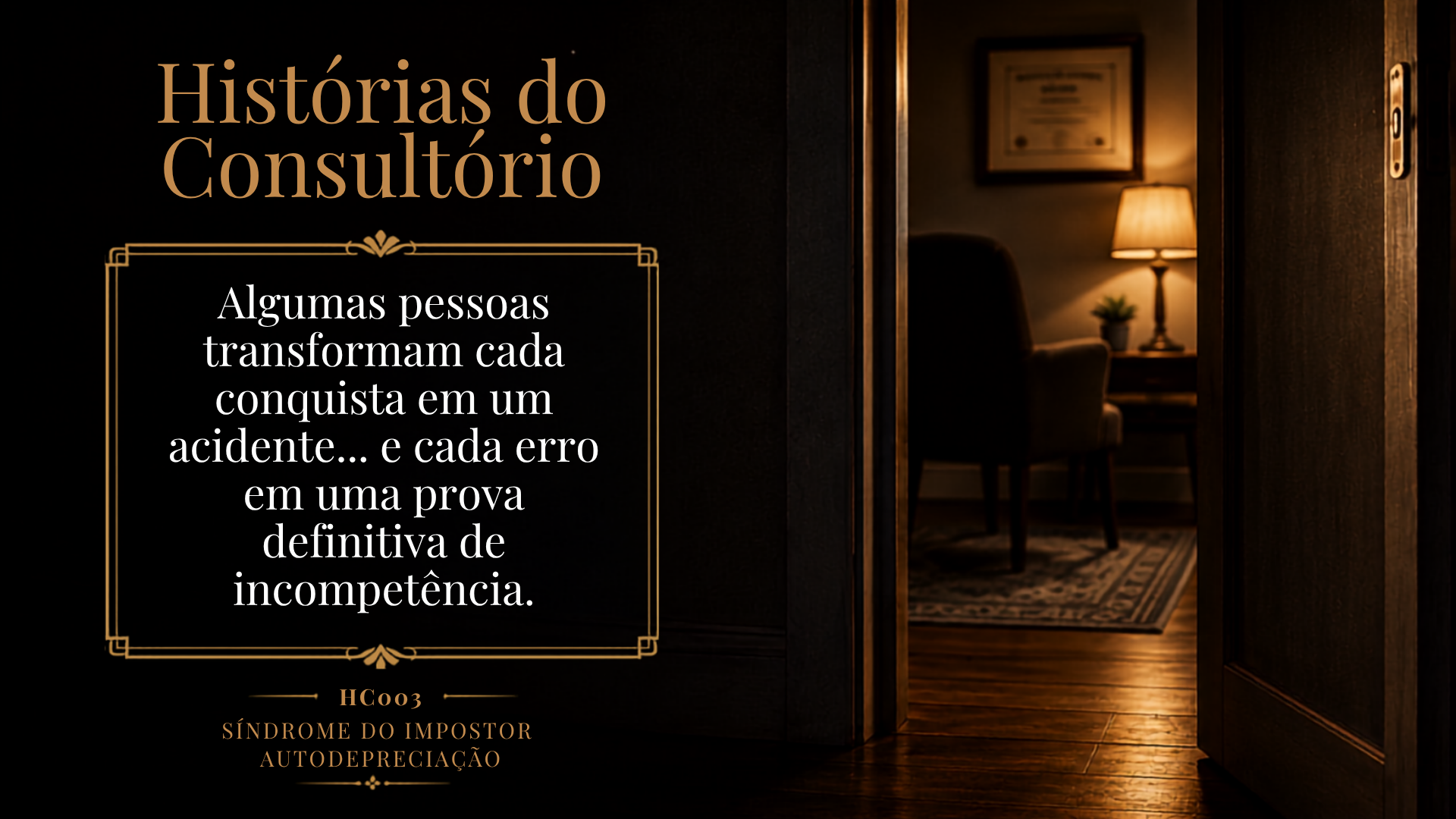 Ilustração de Histórias do Consultório representando o conflito entre competência e autocrítica, simbolizando a dificuldade de reconhecer o próprio valor.